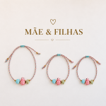 Pulseiras  mãe e filhas